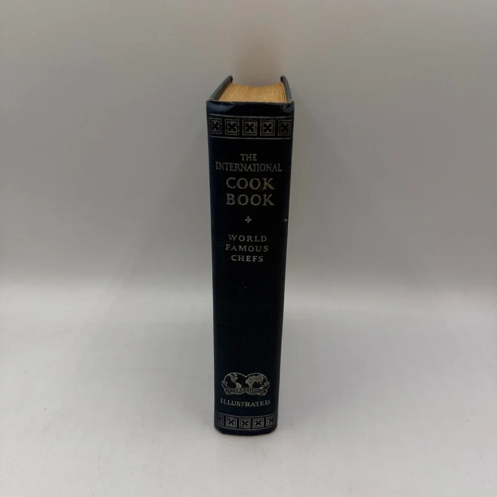 The International Cook Book Hardcover Illustrated Vintage Chefs Culinary Recipes